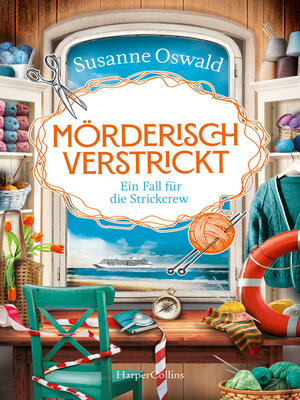 cover image of Mörderisch verstrickt – Ein Fall für die Strickcrew